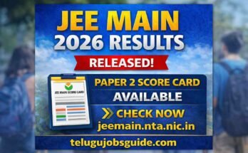 JEE Main 2026 Results released for Paper 2 Session 1 – NTA score card download link at jeemain.nta.nic.in | telugujobsguide.com