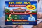 KVS Jobs 2026 walk-in interview notification for teaching and non-teaching posts at PM SHRI Kendriya Vidyalaya without written exam – telugujobsguide.com