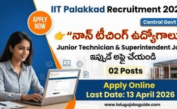 IIT Palakkad Recruitment 2026 poster showing non teaching jobs for Junior Technician and Superintendent with apply online details and last date 13 April 2026