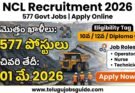 NCL Recruitment 2026 – 10వ, 12వ & డిప్లొమా అర్హతతో 577 ఉద్యోగాలు | Operator, Nurse & Technician Jobs Apply Online