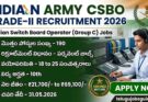 ఇండియన్ ఆర్మీ CSBO గ్రేడ్-II నోటిఫికేషన్ 2026 – 10వ తరగతి అర్హతతో ఉద్యోగాలు| Indian Army CSBO Grade-II Group C Notification 2026 