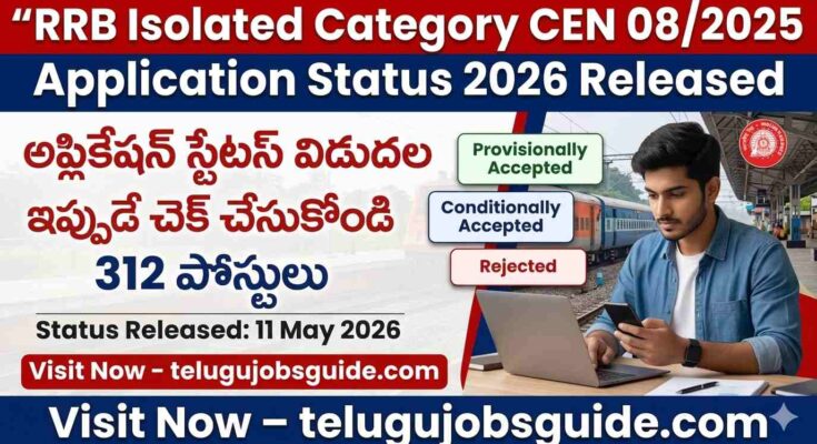 RRB Isolated Category CEN 08/2025 Application Status 2026 release poster featuring railway recruitment update, application status categories, 312 posts, and a candidate checking status on laptop and mobile at a railway station background.
